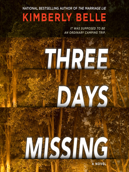 Title details for Three Days Missing by Kimberly Belle - Wait list